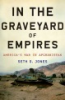 In_the_graveyard_of_empires