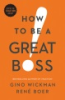 How_to_be_a_great_boss