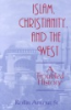 Islam__Christianity__and_the_West