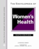 The_encyclopedia_of_women_s_health