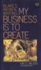 My_business_is_to_create