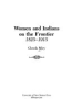 Women_and_Indians_on_the_frontier__1825-1915