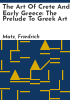 The_art_of_Crete_and_early_Greece