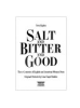 Salt_and_bitter_and_good