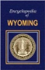 The_encyclopedia_of_Wyoming