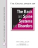 The_encyclopedia_of_the_back_and_spine_systems_and_disorders