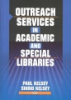 Outreach_services_in_academic_and_special_libraries