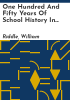 One_hundred_and_fifty_years_of_school_history_in_Lancaster__Pennsylvania