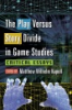 The_play_versus_story_divide_in_game_studies