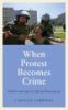 When_protest_becomes_crime