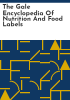 The_Gale_encyclopedia_of_nutrition_and_food_labels