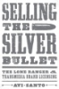 Selling_the_Silver_Bullet