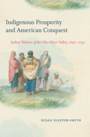 Indigenous_prosperity_and_American_conquest
