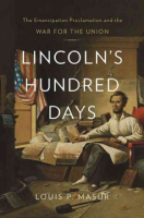 Lincoln_s_Hundred_Days