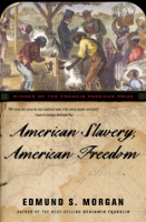 American_slavery_American_freedom