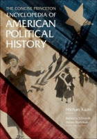 The_Concise_Princeton_encyclopedia_of_American_political_history