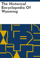 The_Historical_encyclopedia_of_Wyoming